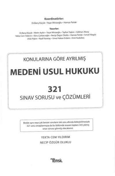 KONULARINA GÖRE AYRILMIŞ MEDENİ USUL HUKUKU 321 SINAV SORUSU VE ÇÖZÜMLERİ Fenomen Fotokopi - YKS - KPSS - ALES