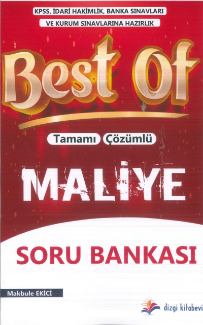 2025 Best Of Tamamı Çözümlü Maliye Soru Bankası Makbule Ekici Dizgi Kitap Fenomen Fotokopi - YKS - KPSS - ALES