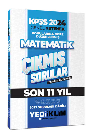 2024 KPSS Genel Yetenek Lisans Matematik Konularına Göre Tamamı Çözümlü Çıkmış Sorular 2013-2023 Fenomen Fotokopi - YKS - KPSS - ALES