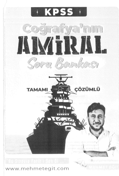 KPSS NIN COĞRAFYA'NIN AMİRAL SORU BANKASI ÇÖZÜMLÜ MEHMET EĞİT Fenomen Fotokopi - YKS - KPSS - ALES