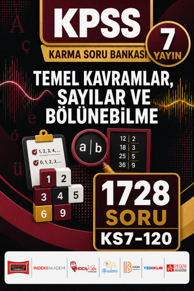 Temel Kavramlar, Sayılar ve Bölünebilme 7 Yayın 1728 Soru Fenomen Fotokopi - YKS - KPSS - ALES