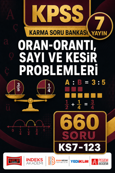 Oran-Orantı, Sayı ve Kesir Problemleri 7 Yayın 660 Soru Fenomen Fotokopi - YKS - KPSS - ALES