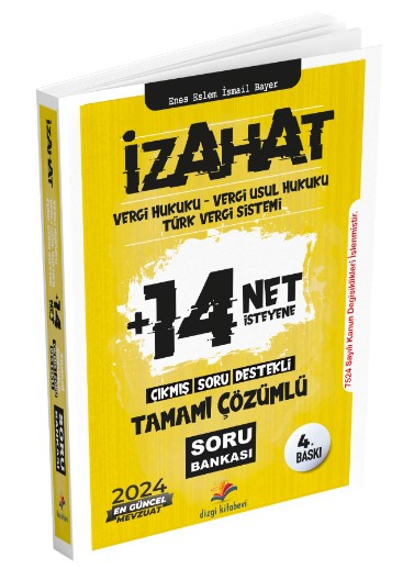 Dizgi Kitap 2024 İzahat Vergi Hukuku, Vergi Usul Hukuku, Türk Vergi Sistemi Çıkmış Soru Destekli Tamamı Çözümlü Soru Bankası Enes Eslem İsmail Bayer Fenomen Fotokopi - YKS - KPSS - ALES