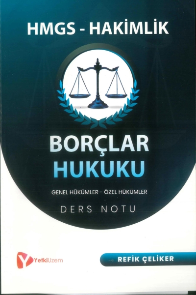 Borçlar Hukuku HMGS ve Hakimlik Ders Notları Yetki Yayıncılık Fenomen Fotokopi - YKS - KPSS - ALES