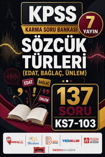 Sözcük Türleri (Edat, Bağlaç, Ünlem) 7 Yayın 137 Soru Fenomen Fotokopi - YKS - KPSS - ALES