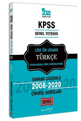 KPSS Genel Yetenek Lise - Ön Lisans Türkçe Tamamı Çözümlü Çıkmış Sorular 2008-2020 Fenomen Fotokopi - YKS - KPSS - ALES