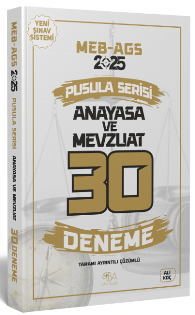2025 MEB-AGS Anayasa ve Mevzuat 30 Deneme Çözümlü Pusula Serisi CBA Yayınları