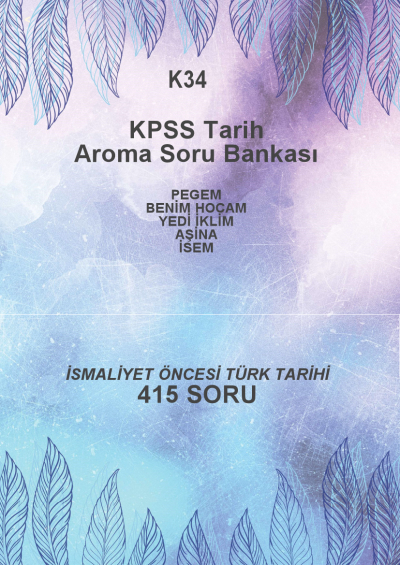 İSLAMİYET ÖNCESİ TÜRK TARİHİ --415 SORU-- Fenomen Fotokopi - YKS - KPSS - ALES