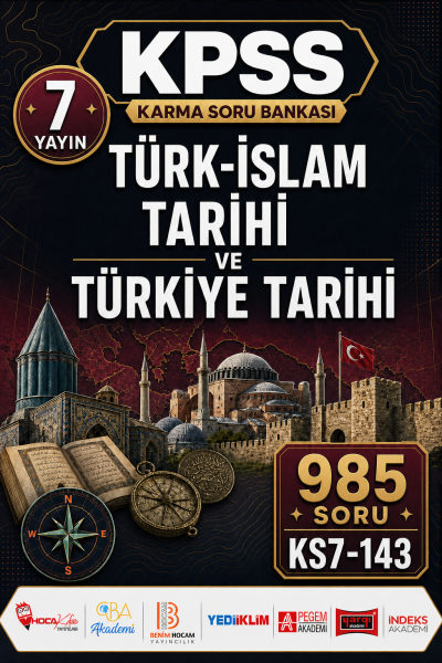 Türk-İslam Tarihi ve Türkiye Tarihi 7 Yayın 985 Soru Fenomen Fotokopi - YKS - KPSS - ALES
