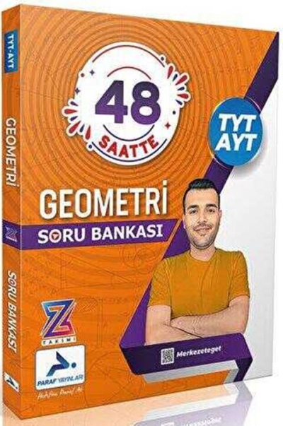 Z Takım 48 Saatte TYT-AYT Geometri Video Soru Bankası PRF Paraf Yayınları Fenomen Fotokopi - YKS - KPSS - ALES