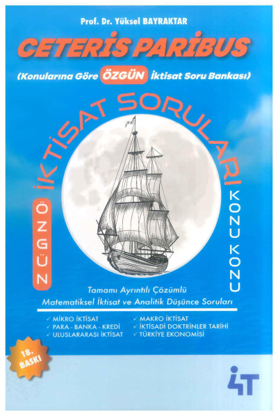 Ceteris Paribus İktisat Tamamı Çözümlü Sorular 4T Yayınları Fenomen Fotokopi - YKS - KPSS - ALES
