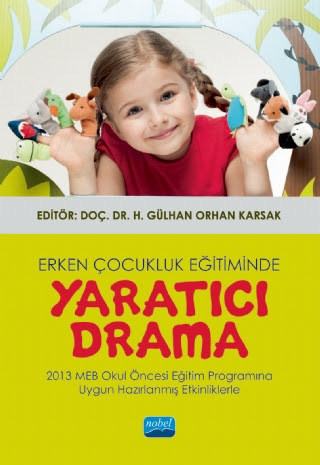 Erken Çocukluk Eğitiminde Yaratıcı Drama Nobel Akademik Yayıncılık Fenomen Fotokopi - YKS - KPSS - ALES