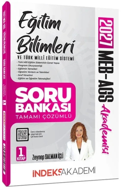 MEB-AGS Akademisi Eğitim Bilimleri ve Türk Milli Eğitim Sistemi Soru Bankası 1. Kitap Çözümlü - Zeynep Salman İçli İndeks Akademi Yayıncılık Fenomen Fotokopi - YKS - KPSS - ALES