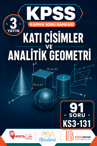 Katı Cisimler ve Analitik Geometri 3 Yayın 91 Soru (Benim Hocam - CBA - Hoca Kafası Yayınları) Fenomen Fotokopi - YKS - KPSS - ALES