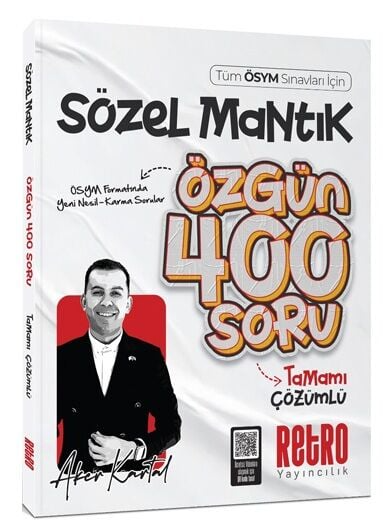 2026 Tüm ÖSYM Sınavları için Sözel Mantık Özgün 400 Soru Bankası Aker Kartal Retro Yayıncılık