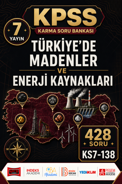 Türkiye’de Madenler ve Enerji Kaynakları 7 Yayın 428 Soru Fenomen Fotokopi - YKS - KPSS - ALES