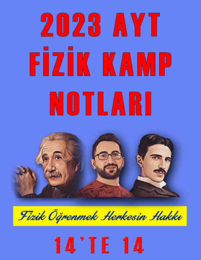 2023 AYT FİZİK KAMP NOTLARI 14'TE 14 Fenomen Fotokopi - YKS - KPSS - ALES
