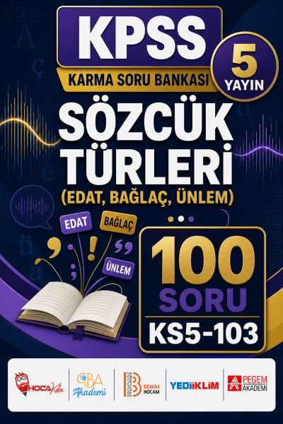 Sözcük Türleri (Edat, Bağlaç, Ünlem) 5 Yayın 100 Soru Fenomen Fotokopi - YKS - KPSS - ALES