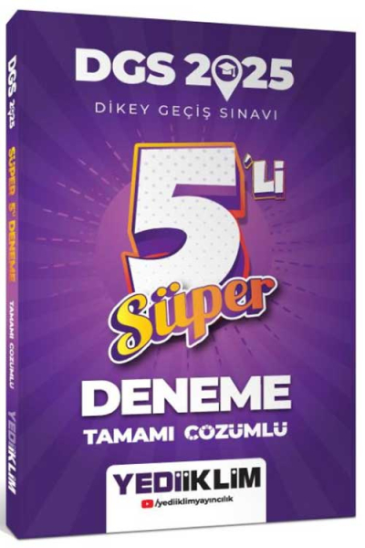 2025 DGS Tamamı Çözümlü Süper 5li Deneme Yediiklim Yayınları Fenomen Fotokopi - YKS - KPSS - ALES