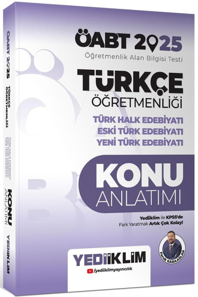 2025 ÖABT Türkçe Öğretmenliği Türk Halk Edebiyatı Eski Türk Edebiyatı Yeni Türk Edebiyatı Konu Anlatımı Yediiklim Yayınları Fenomen Fotokopi - YKS - KPSS - ALES