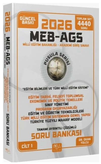 2026 MEB-AGS Eğitim Bilimleri Eğitim Temelleri-Sınıf Yönetimi-Öğretim Teknolojileri-Maarif Modeli Soru Bankası Çözümlü Pusula Serisi CBA Yayınları Fenomen Fotokopi - YKS - KPSS - ALES