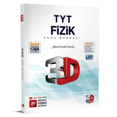 TYT 3D Fizik Tamamı Video Çözümlü Soru Bankası 3D Yayınları Fenomen Fotokopi - YKS - KPSS - ALES