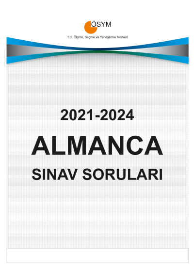 YDT ALMANCA ÇIKMIŞ SINAV SORULARI (2021-2024) Fenomen Fotokopi - YKS - KPSS - ALES