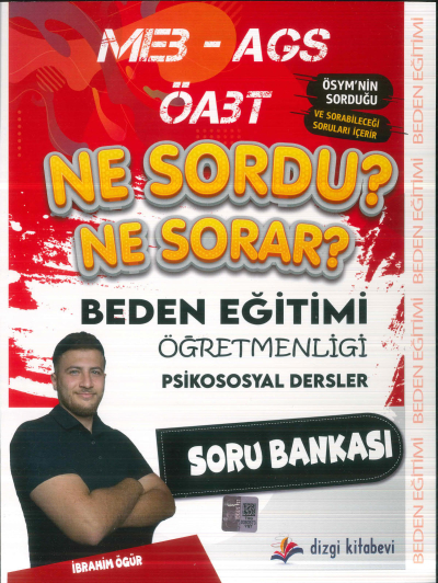 2025 ÖABT MEB-AGS Beden Eğitimi Öğretmenliği Psikososyal Dersler Ne Sordu Ne Sorar Soru Bankası Dizgi Kitap Yayınları Fenomen Fotokopi - YKS - KPSS - ALES