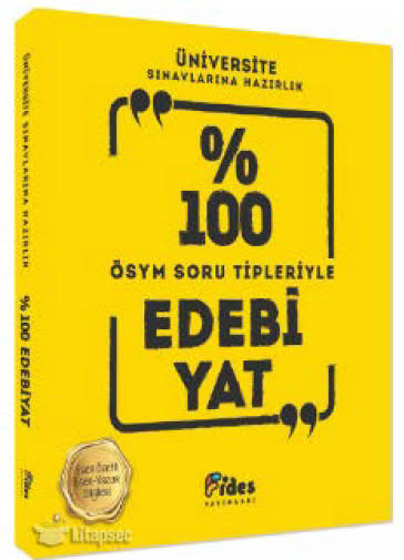Üniversite Sınavlarına Hazırlık Yüzde 100 Edebiyat ÖSYM Soru Tipleriyle Fides Yayınları Fenomen Fotokopi - YKS - KPSS - ALES