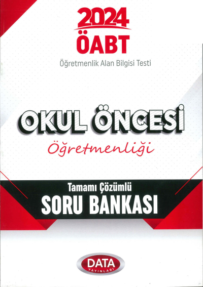 ÖABT OKUL ÖNCESİ ÖĞRETMENLİĞİ TAMAMI ÇÖZÜMLÜ SORU BANKASI Fenomen Fotokopi - YKS - KPSS - ALES