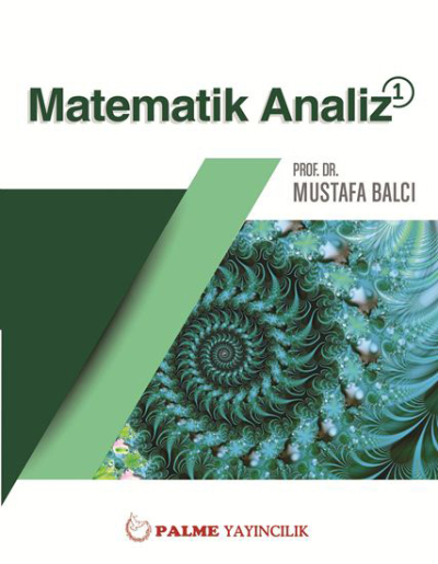 Matematik Analiz 1 Mustafa Balcı Palme Yayıncılık Fenomen Fotokopi - YKS - KPSS - ALES