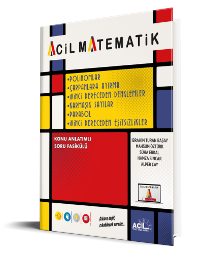Acil Yayınları Polinomlar Çarpanlara Ayırma 2. Dereceden Denklemler Karmaşık Sayılar Fenomen Fotokopi - YKS - KPSS - ALES