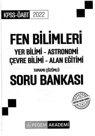 FEN BİLİMLERİ YER BİLİMİ - ASTRONOMİ - ÇEVRE BİLİMİ-ALAN EĞİTİMİ TAMAMI ÇÖZÜMLÜ SORU BANKASI Fenomen Fotokopi - YKS - KPSS - ALES