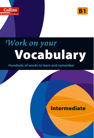 Work On Your Vocabulary Intermediate B1 Fenomen Fotokopi - YKS - KPSS - ALES