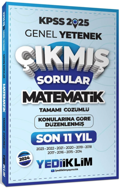 2025 KPSS Genel Yetenek Lisans Matematik Konularına Göre Tamamı Çözümlü Son 11 Yıl Çıkmış Sorular Yediiklim Yayınları Fenomen Fotokopi - YKS - KPSS - ALES