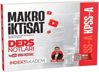 KPSS A Grubu Makro İktisat Video Ders Notları Mesut Güzelli İndeks Akademi Yayıncılık Fenomen Fotokopi - YKS - KPSS - ALES