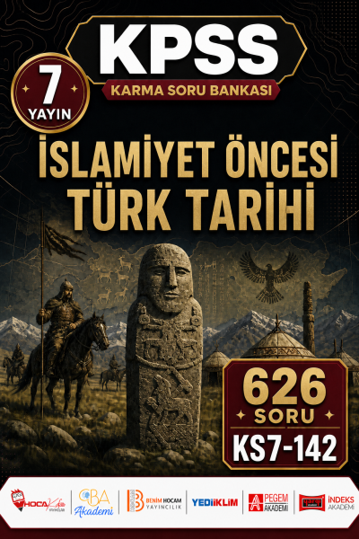 İslamiyet Öncesi Türk Tarihi 7 Yayın 626 Soru Fenomen Fotokopi - YKS - KPSS - ALES