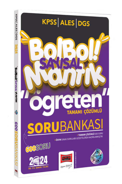 2024 KPSS ALES DGS Bol Bol Öğreten Sayısal Mantık Tamamı Çözümlü 600 Soru Bankası Fenomen Fotokopi - YKS - KPSS - ALES