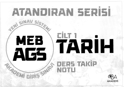 2025 MEB AGS Tarih Ders Takip Notu CİLT 1 CBA Akademi Fenomen Fotokopi - YKS - KPSS - ALES