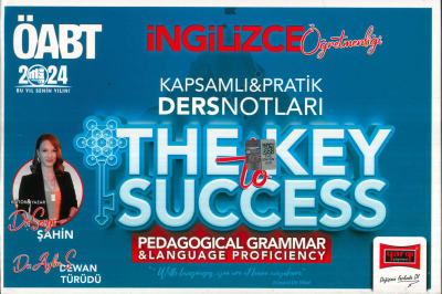 ÖABT İNGİLİZCE ÖĞRETMENLİĞİ THE KEY TO SUCCESS KAPSAMLI PRATİK DERS NOTLARI (PEDAGOGICAL GRAMMAR-LANGUAGE PROFICIENCY) Fenomen Fotokopi - YKS - KPSS - ALES