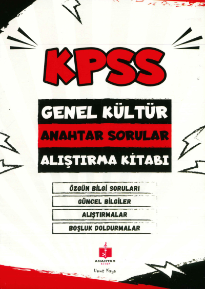 KPSS GK ANAHTAR SORULAR ALIŞTIRMA KİTABI (TARİH-COĞ.-VAT.) Fenomen Fotokopi - YKS - KPSS - ALES