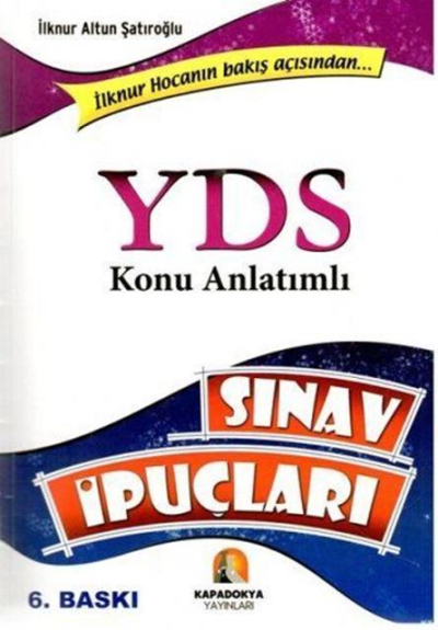 İLKNUR HOCANIN BAKIŞ AÇISINDAN KONU ANLATIMLI VE BÖLÜM SONU TESTLERİ YDS SINAV İPUÇLARI Fenomen Fotokopi - YKS - KPSS - ALES