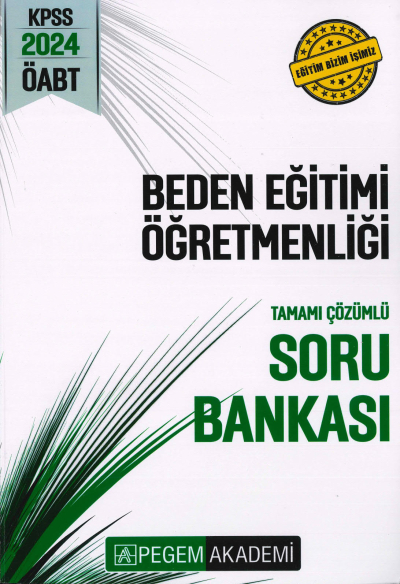BEDEN EĞİTİMİ ÖĞRETMENLİĞİ TAMAMI ÇÖZÜMLÜ SORU BANKASI Fenomen Fotokopi - YKS - KPSS - ALES