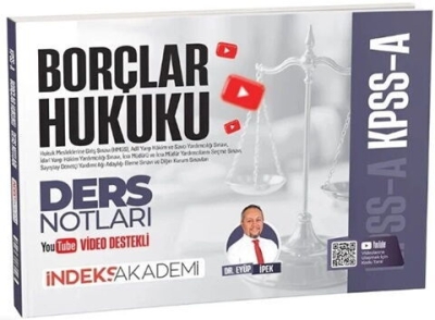 KPSS A Grubu Borçlar Hukuku Video Ders Notları - Eyüp İpek İndeks Akademi Yayıncılık Fenomen Fotokopi - YKS - KPSS - ALES