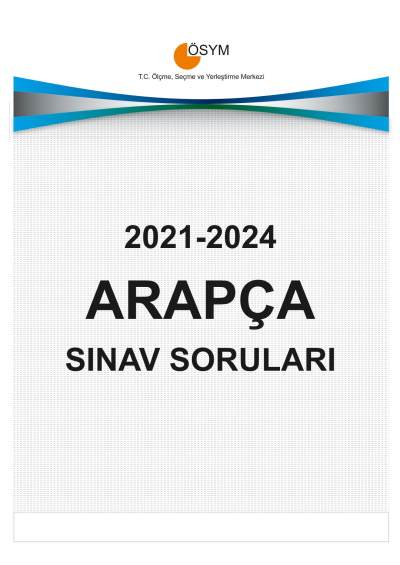 YDT ARAPÇA ÇIKMIŞ SINAV SORULARI (2021-2024) Fenomen Fotokopi - YKS - KPSS - ALES