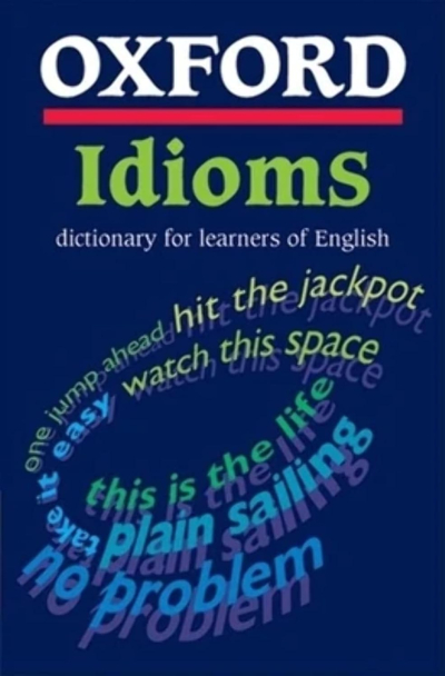 Oxford Idioms Dictionary for Learners of English Fenomen Fotokopi - YKS - KPSS - ALES
