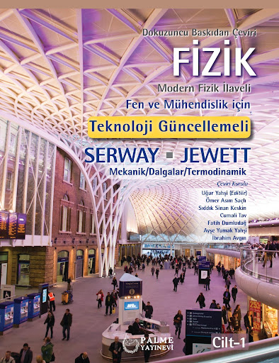 Fizik Serway 1. Cilt Palme Yayıncılık Fenomen Fotokopi - YKS - KPSS - ALES