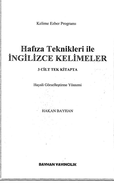 HAFIZA TEKNİKLERİ İLE İNGİLİZCE KELİMELER (3 CİLT TEK KİTAPTA) Fenomen Fotokopi - YKS - KPSS - ALES