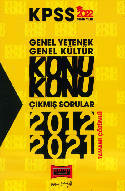 GKGY KONU KONU TÜM DERSLER 2012-2021 ÇÖZÜMLÜ ÇIKMIŞ SORULAR Fenomen Fotokopi - YKS - KPSS - ALES