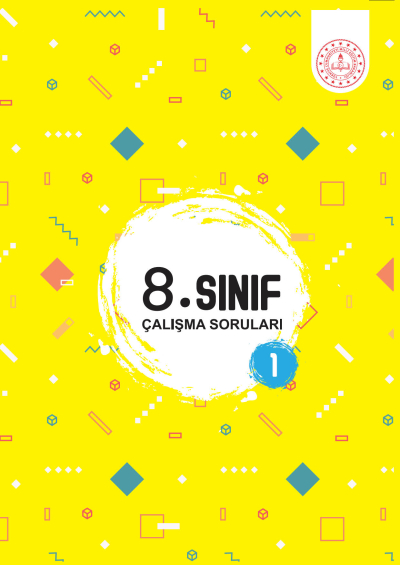 8. Sınıf Çalışma Soruları 1. Kitap Fenomen Fotokopi - YKS - KPSS - ALES